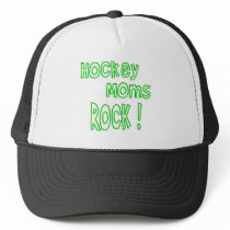 Hockey Moms Rock ! (green)