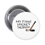 Hockey My First Hockey Season (Stick and Puck) Pinback Button
