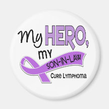 Hodgkin’s Lymphoma MY HERO MY SON-IN-LAW 42 Magnet