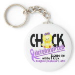 Hodgkin's Lymphoma Chick Interrupted 2 keychains
