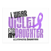 Hodgkins Lymphoma I Wear Violet For My Daughter 6 Post Card