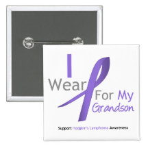 Hodgkin's Lymphoma I Wear Violet Ribbon Grandson Pinback Buttons