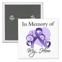 Hodgkins Lymphoma In Memory of My Hero Pinback Buttons