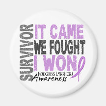 Hodgkins Lymphoma Survivor It Came We Fought I Won Refrigerator Magnets