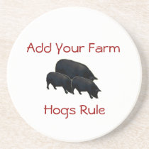 Hogs Rule ...Add your Farm Drink Coasters