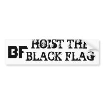 HOIST THEBLACK FLAG, BF BUMPER STICKER