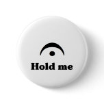Hold Me: I'm a Fermata