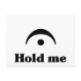 Hold Me: I'm a Fermata Postcard