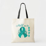 Hold on To Hope - Gynaecologic Cancer bags