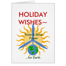 HOLIDAY WISHES~ Solar&WindPower Cards