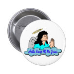 Holla Back Jesus Pins
