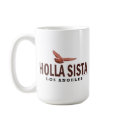 Holla Sista mugs