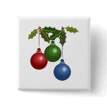 Holly and Christmas Ornaments Design buttons