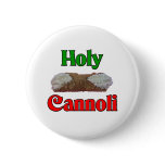 Holly Cannoli buttons