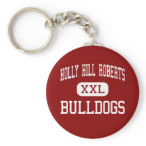 Holly Hill Roberts - Bulldogs - High - Holly Hill Keychain