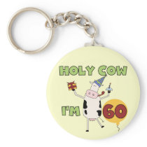 Holy Cow I'm 60 Birthday T-shirts and Gifts Key Chains