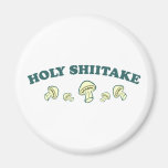 Holy Shiitake Fridge Magnet