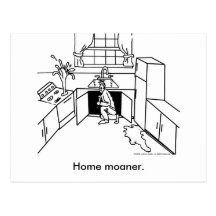 Home-Moanership, Home moaner. Postcards