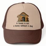 Home With A Dog Trucker Hat