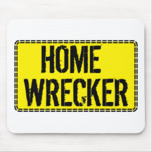 Home Wrecker Mouse Pad