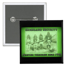 Homeland Security Fighting Terrorism Since 1492 Buttons
