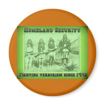 Homeland Security Fighting Terrorism Since 1492 Fridge Magnet