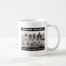 HOMELAND SECURITY Guarding The Borders since 1492 Mug