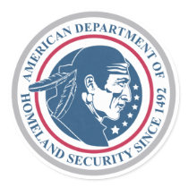 Homeland Security, Native American Round Stickers