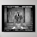 Homeless not helpless posters