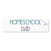 Homeschool Dad Bumper Sticker