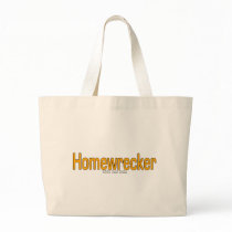 Homewrecker Canvas Bag