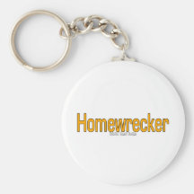Homewrecker Key Chain