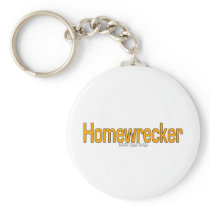 Homewrecker Key Chain