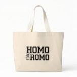 Homo for Romo bags