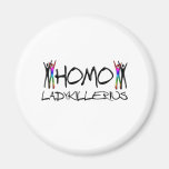 Homo ladykiller fridge magnets