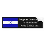 HondurasFlag, Support democracy in HondurasKeep... bumper stickers