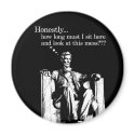 Honestly... Lincoln Magnets