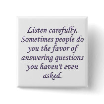 Honesty: when someone answers a question