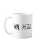 HONEY BADGER DON'T CARE GIVE A SHIT mugs