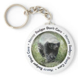 Honey Badger Don't Care Keychain