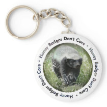 Honey Badger Don't Care Keychain