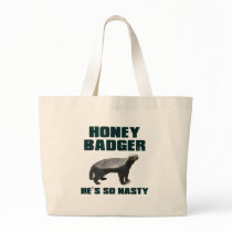Honey Badger He's So Nasty Canvas Bags