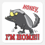 honey badger honey im home square sticker