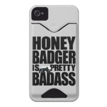 Honey Badger Is Pretty Badass ID™ iPhone 4 Case