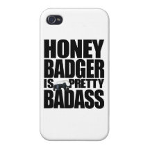 Honey Badger Is Pretty Badass iPhone 4/4S Case