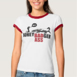 HONEY BADGER LADIES RINGER T Shirt