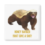 HONEY BADGER Magnet
