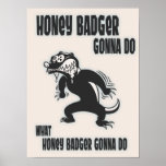 Honey Badger Poster