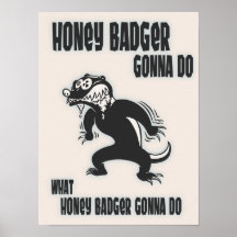 Honey Badger Poster