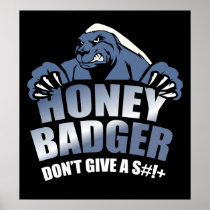 Honey Badger Posters